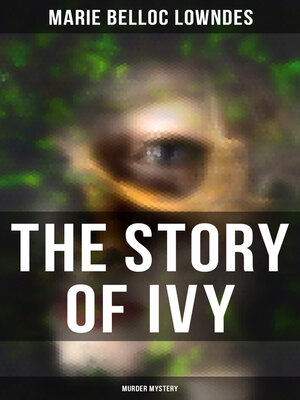 cover image of THE STORY OF IVY (Murder Mystery)